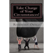 Take Charge of Your Circumstances!: By the power of your words