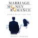 Marriage, Money and Romance