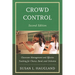 Crowd Control: Classroom Management and Effective Teaching for Chorus, Band, and Orchestra