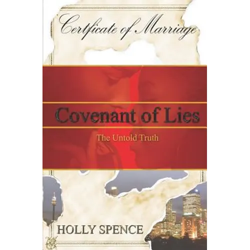 Covenant of Lies: The Untold Truth