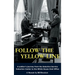 Follow The Yellow Line