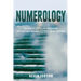 Numerology: Maximize Your Life, Discover Opportunities and Decode Your Destiny
