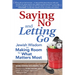 Saying No and Letting Go: Jewish Wisdom on Making Room for What Matters Most
