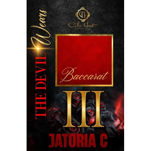The Devil Wears Baccarat 3: An Interracial Romance: Finale