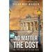 No Matter the Cost