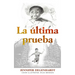 La última prueba