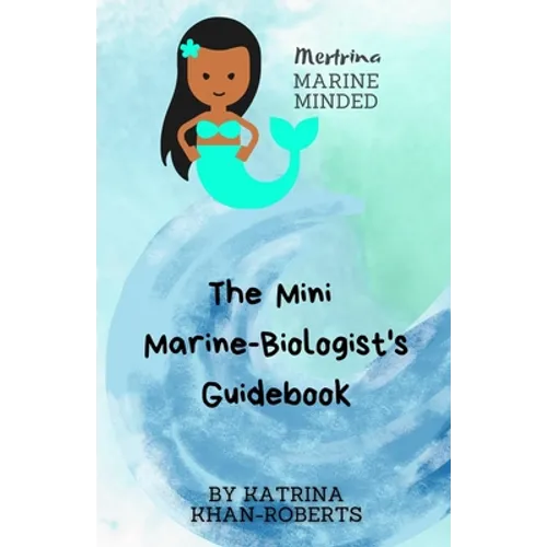 Mertrina Marine Minded - The Mini Marine-Biologist's Guidebook