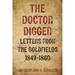 The Doctor Digger: Letters from the Goldfields 1849-1860
