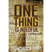 One Thing is Needful