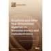Graphene and other Two-dimensional Materials in Nanoelectronics and Optoelectronics