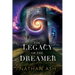 The Legacy Of The Dreamer