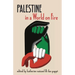 Palestine in a World on Fire