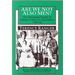 Are We Not Also Men?: The Samkange Family and African Politics in Zimbabwe, 1920-64