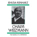 Chaim Weizmann: The Making of a Statesman