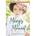 Mary's Moment