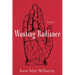 Wanting Radiance