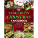 The Vegetarian Christmas Cookbook: Frying, Baking, and Grilling Meatless and Delicious Festive Recipes for Celebrating the Season with Family and Frie