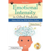 Emotional Intensity in Gifted Students: Helping Kids Cope With Explosive Feelings