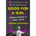 Good for a Girl: A Woman Running in a Man's World