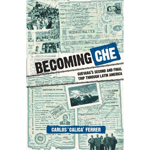 Becoming Che