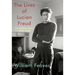 The Lives of Lucian Freud: The Restless Years: 1922-1968