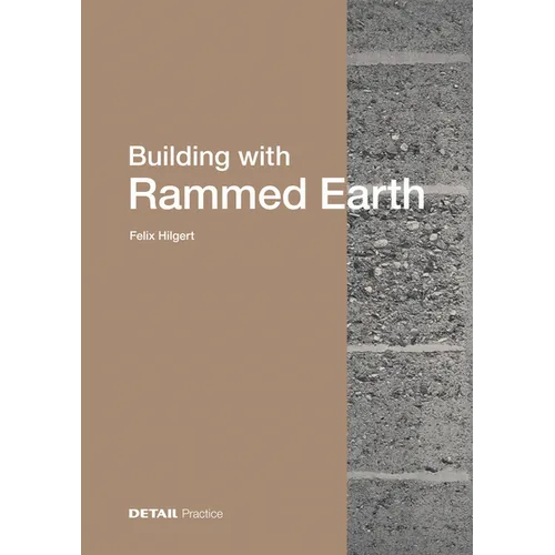 Building with Rammed Earth