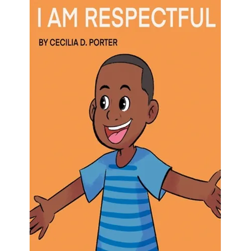 I Am Respectful!
