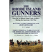 The Rhode Island Gunners: Four Accounts by Union Army Artillerymen from the 1st Rhode Island Light Artillery During the American Civil War-Battery D,
