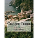Cinque Terre, Italy Coloring Book: Color Your Way Through Majestic Cinque Terre, Italy