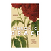 Chronic Grace: Prayers, Saints, and Thorns That Stay