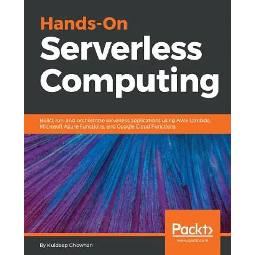 Hands-On Serverless Computing