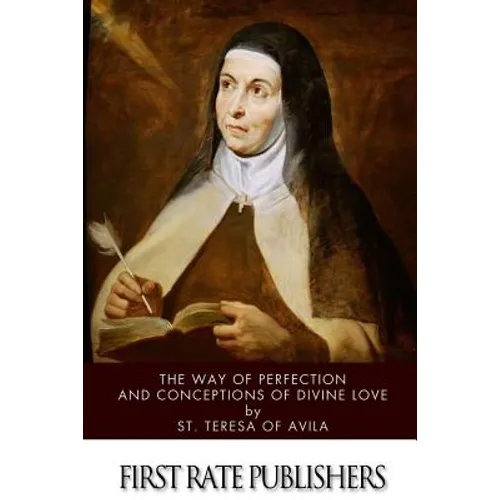 The Way of Perfection and Conceptions of Divine Love
