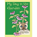 My Day in the Garden