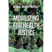 Mobilizing for Health Justice: Global Health Watch 7