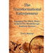 The Transformational Entrepreneur: Igniting The Mind, Heart, & Spirit For Breakthrough Business Success