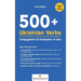 500+ Verbs Hardcover: Conjugation and Examples of Use