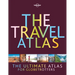 Lonely Planet the Travel Atlas: Detailed Maps to Every Country on Earth Features Top Sights & Activities Discover Themed Itineraries from 2 to 14 Days
