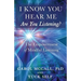 I Know You Hear Me. Are you Listening?
