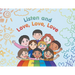 Listen and Love, Love, Love