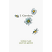 I, Garden, // Garden as Palimpsest