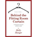 Tales from behind the fitting room curtain