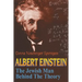 Albert Einstein: The Jewish Man Behind the Theory