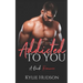 Addicted To You - A BWWM Alpha Male BBW Enemies To Lovers Romance