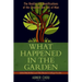 What Happened in the Garden: The Reality and Ramifications of the Creation and Fall of Man