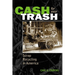Cash For Your Trash: Scrap Recycling in America