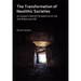 The Transformation of Neolithic Societies: An Eastern Danish Perspective on the 3rd Millennium BC