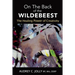 On The Back of The Wildebeest: The Healing Power of Creativity