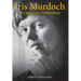Iris Murdoch: A Centenary Celebration
