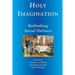 Holy Imagination, Rethinking Social Holiness