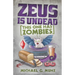 Zeus Is Undead: This One Has Zombies